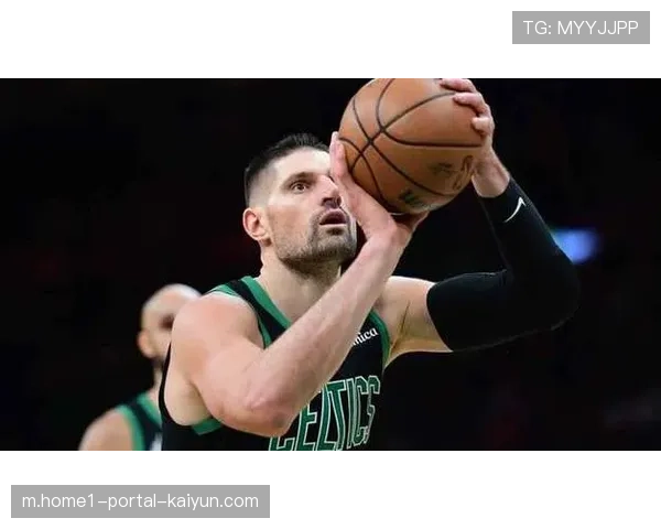 武切维奇篮下防守成短板 凯尔特人赌其进攻适配性